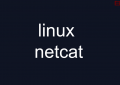 linux 安装使用 netcat