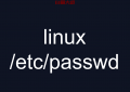 linux /etc/passwd 文件的内容和含义以及包含的信息详细介绍